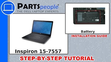 Dell Inspiron 15-7557 (P57F001) Battery How-To Video Tutorial