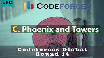 C. Phoenix and Towers | Codeforces Global Round 14  | sKSama Hindi Video Editorial