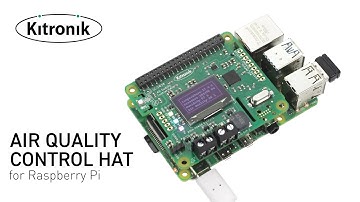 Kitronik Air Quality Control HAT for Raspberry Pi