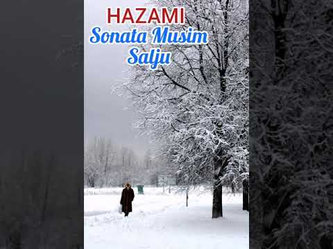 HAZAMI~Sonata Musim Salju.