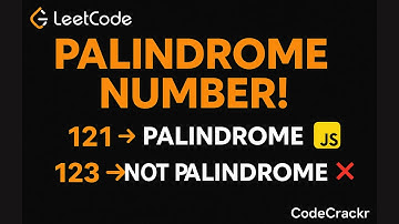 🚀 Palindrome Number LeetCode | 3-Min Easy JavaScript Solution