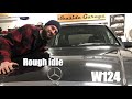 Mercedes Benz W124- fixing a rough idle.