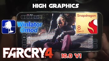 Farcry4 best Settings on Winlator Omod Glibc | High Graphics | Snapdragon Series 