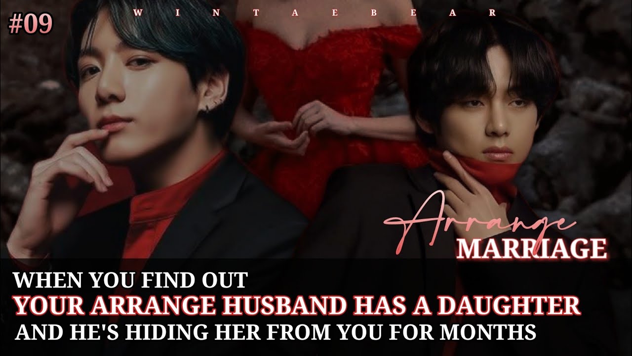 You Find Out Your Arrange Husband Has A Daughter And He Hide This From You #jkff #taeff #ff