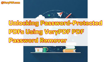 Unlocking Password-Protected PDFs Using VeryPDF PDF Password Remover