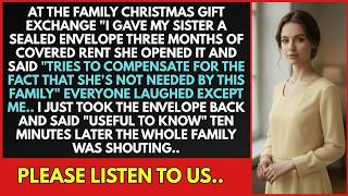 At FAMILY Christmas Gift Exchange ' I Gave My SISTER A Envelope 6 Months of Covered Rent But They