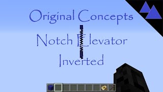 Original Concepts - Notch Elevator Inverted