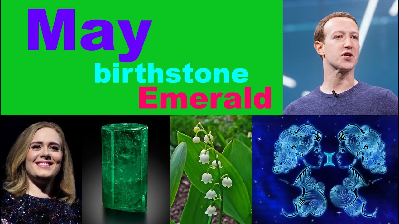 May Birthday, Birthstone_Emerald, Birth flower_Lily of the valley, Zodiac_Taurus and Gemini