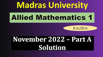 Madras University Allied Mathematics 1 |Important university question with solution