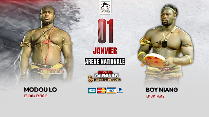 🛑Direct - Arène Nationale - Modou Lô vs Boy Niang 2 sur Senaffiche.com achetez votre Pass PayPerView