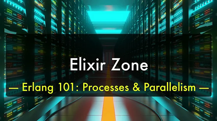 ElixirZone: Erlang 101 - Processes & Parallelization