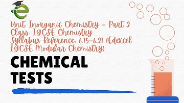 Edexcel-IGCSE-Chemistry – Chemical Tests