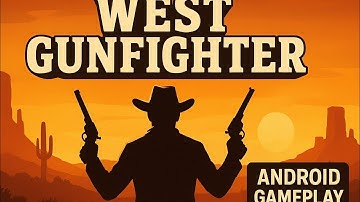 West Gunfighter Gameplay Walkthrough (Android) Long Play No Commentary