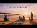 Atlona Slow down -#AltonaSlowDown #NewMusic #MelbourneCoastal #SeasideVibes #WeekendPlaylist