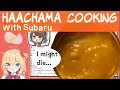 [Akai Haato] Haachama cooking [Oozora Subaru, Vtuber translation, Hololive Eng Sub]