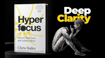 Hyperfocus – Work Less, Achieve More | Chris Bailey Book Summary