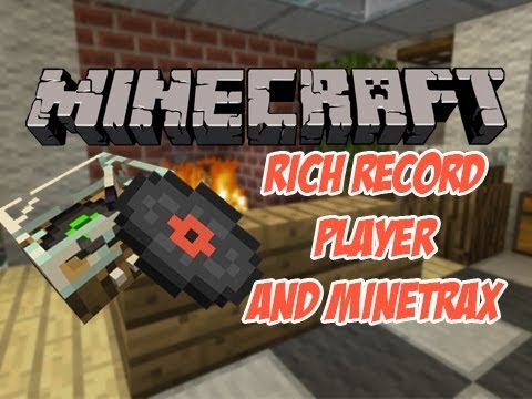 Minecraft Mod Spotlight: RICH RECORD PLAYER & MINETRAX - YouTube