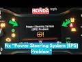 How To Fix "Power Steering System (EPS) Problem" Warning In Honda?