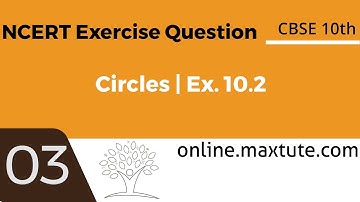 Circles | NCERT Solution for Class 10 Maths Exercise 10.2 Q3 | CBSE Multiple Choice Question