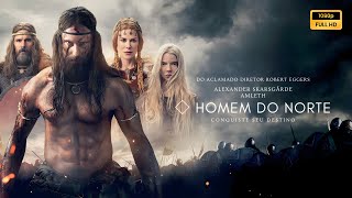 O Homem do Norte (2022) Filme completo em português Revisão e fatos