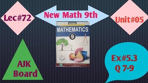 "Class 9th Math AJK Board  2025 Ex 5.3 Q7-9: Absolute  Equations - Solution and Extraneous Roots