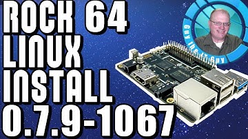 ⭐Linux 0.7.9 install and review on the Pine64 Rock64 small board computer. ⭐