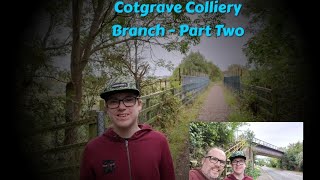The Cotgrave Colliery Branch - Part Two; Radcliffe On Trent to Stragglethorpe Road Overbridge