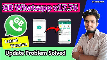 GB Whatsapp Update Kaise kare New Version | GB Whatsapp Update Problem Solved 2024 |the Tech support