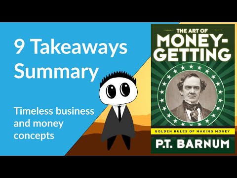 The Art Of Money Getting By P.T. Barnum - Summary And Key Takeaways
