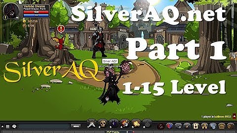 =SL= SilverAQ Private Server / (First Look) 1-15 Level - New Server