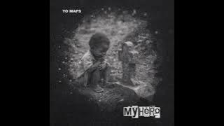 Yo Maps Yo - Nkalapembela ft. Xaven (My Hero Album)