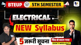 BTEUP Electrical 5th Semester New Syllabus 2026 ⚡ सभी Subjects Complete Details