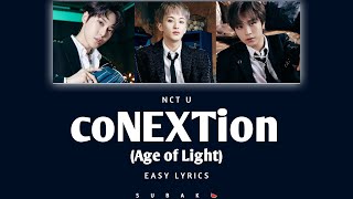 NCT U - coNEXTion (Age of Light) easy lyrics by \