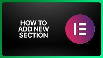 How To Add New Section In Elementor Website Builder 2025! Tutorial