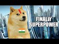 Doge wakes up in indian superpower
