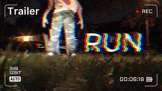 Unnamed: Discovered Footage 10/31/13 Suggested Title: RUN | TRAILER | 10/31/23