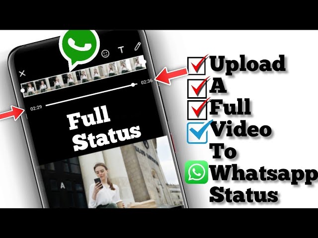 cara Posting Video Panjang di status Whatsapp |upload video berdurasi lebih dari 30 detik di status Whatsapp class=