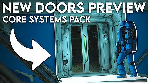 New Door Blocks Preview - Core Systems Update (Space Engineers)