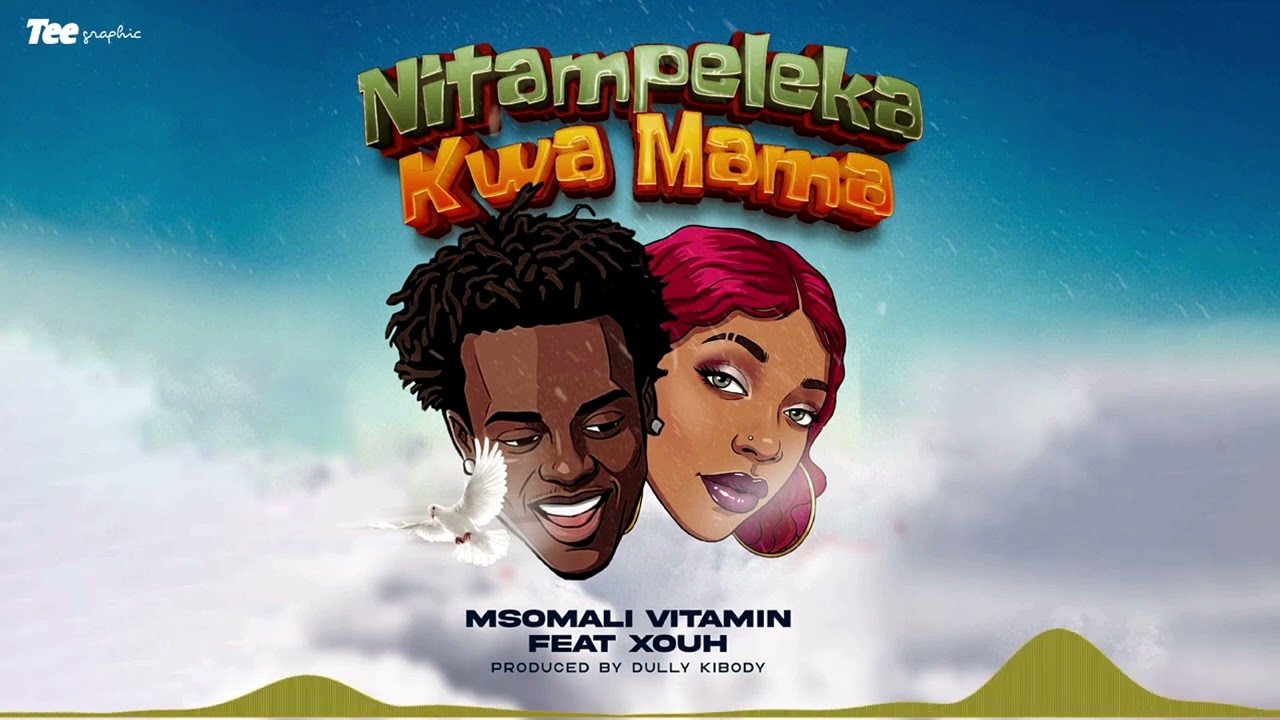 Msomali Ft. Xouh – Nitampeleka Kwa Mama (Official Singeli Audio