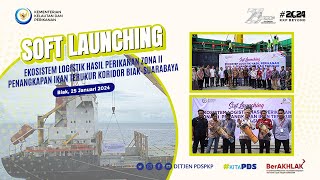 Soft Launching Ekosistem Logistik Hasil Perikanan Ziona II PIT Koridor Biak – Surabaya screenshot 2