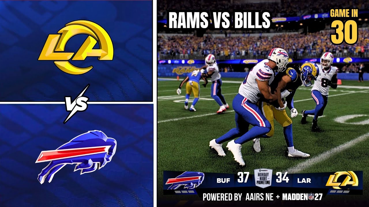 🏈 Rams vs Bills Game In 30 / Full Game Highlights / Powered By AAIRS NE & Madden NFL 27!