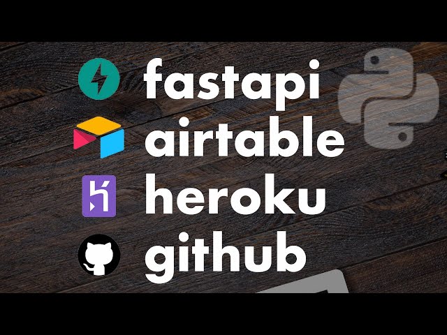 DEPLOY FastAPI with Airtable to Heroku with Github!