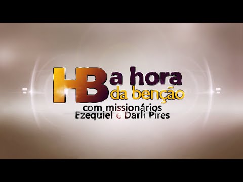 hora-da-benÇÃo-pgm47-110220---com-missionÁrio-ezequiel-pires