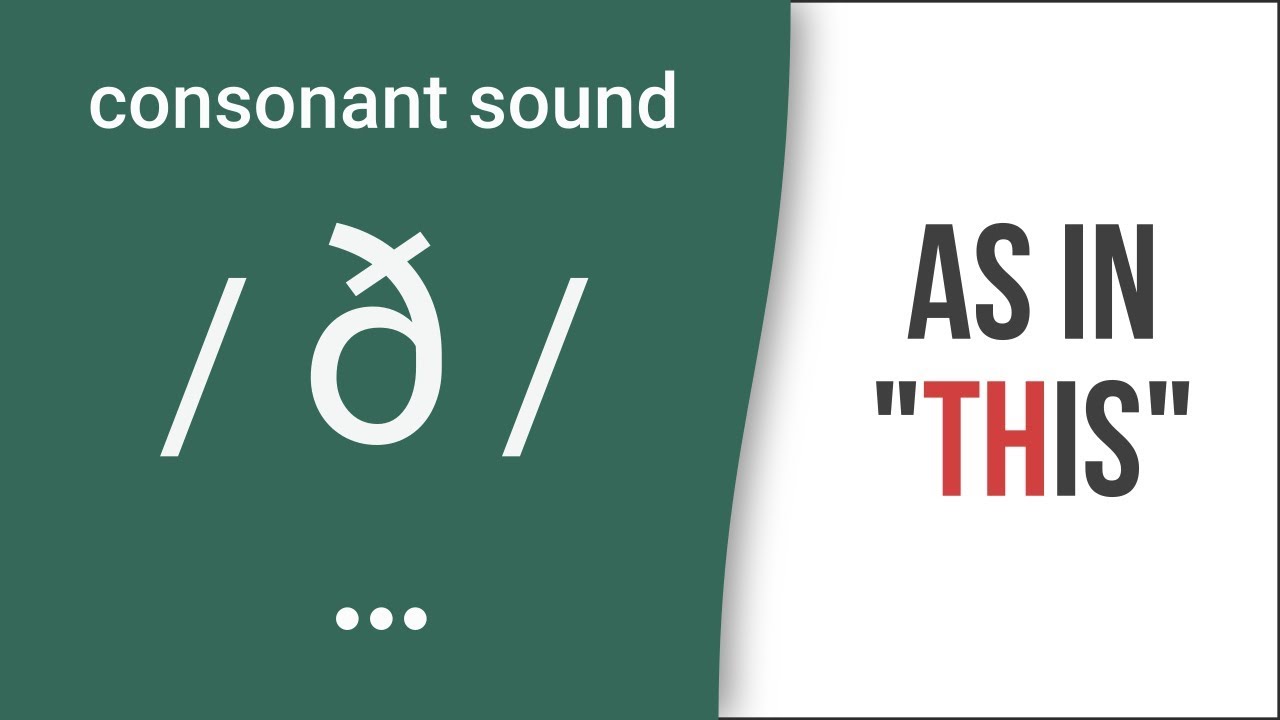 Th Consonant Sound D As In This American English Pronunciation Youtube