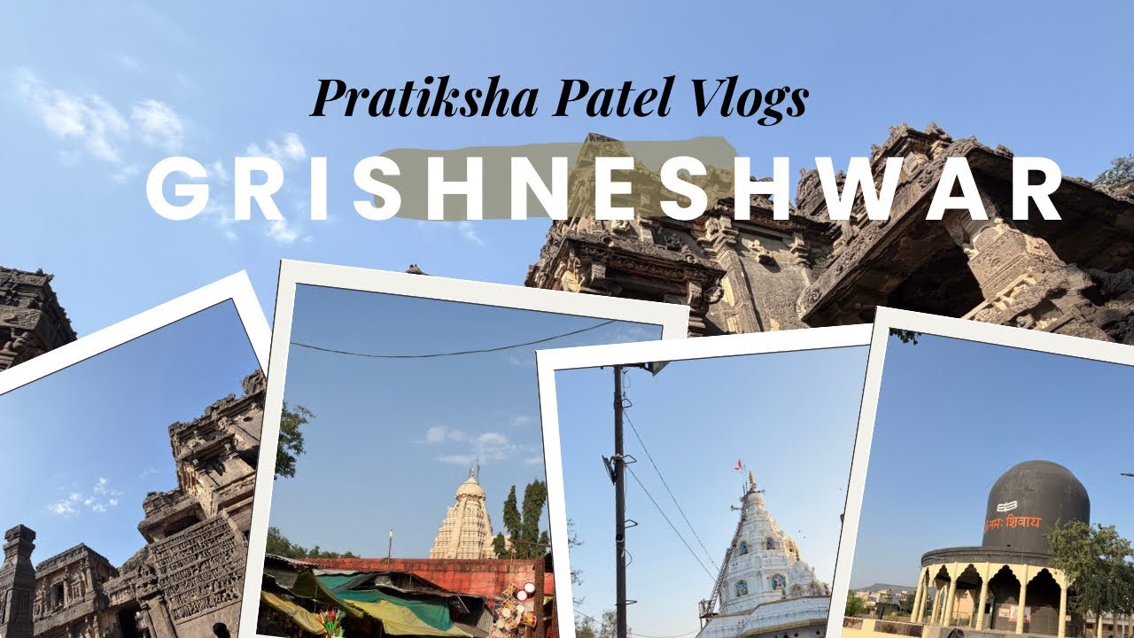 Grishneshwar Jyotirlinga Temple | Ellora Caves | Pratiksha Patel Vlogs 