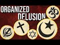 Why organized religion makes absolutely no sense