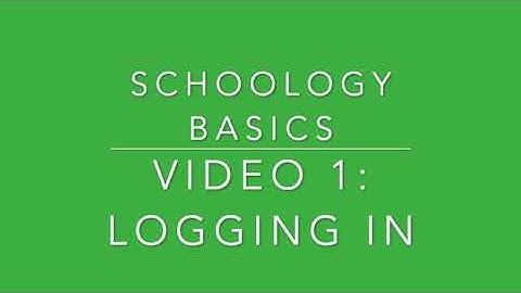 Schoology Basics Video 1