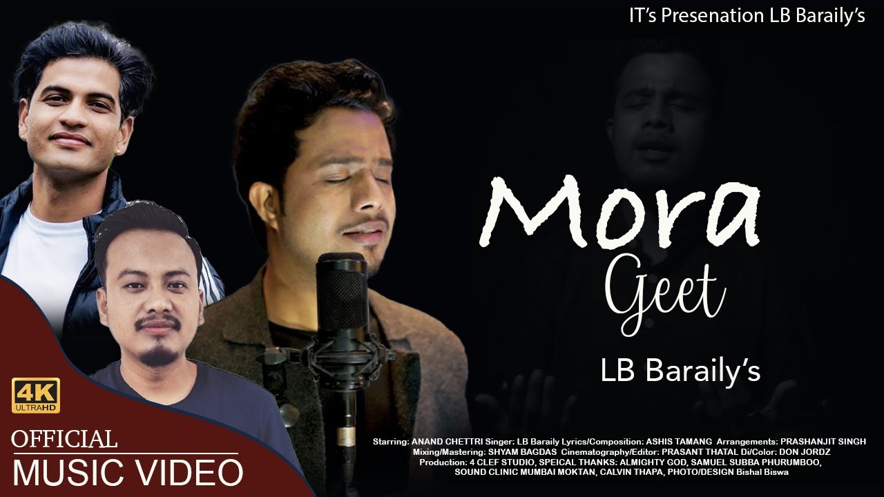 Mora Geet  LB Baraily  Official Music Video  New Hindi Christian Song 2021 ASHIS TAMANG