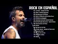 Rock En Español De Los 80 y 90 - Rock En Tu Idioma 80 y 90