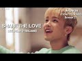 Lee Jaejin - &#39;Share The Love&#39; Lyrics (English Sub)